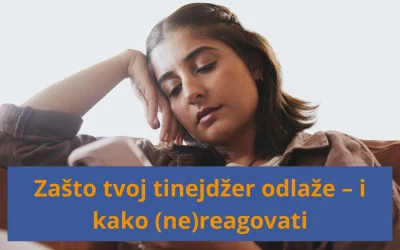 Zašto tvoj tinejdžer odlaže – i kako (ne)reagovati